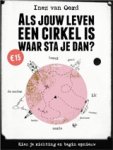 Inez van Oord - Als jouw leven een cirkel is, waar sta je dan?