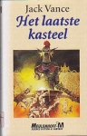Vance, Jack - Het Laatste Kasteel