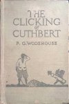 Wodehouse, P.G. - The Clicking of Cuthbert