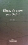 Ds. P. Blok - Blok, Ds. P.-Elisa de zoon van Safat; deel 4 (nieuw)