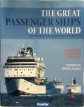 Fiebig, Raoul - The Great Passenger Ships of the World Die großen Passagierschiffe der Welt