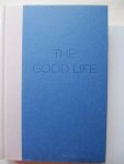 Jay McInerney - The Good Life