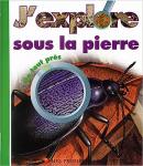 by Collectif (Author) - J'explore sous la pierre de tout près       (MPD J'EXPLORE DE TOUT PRES) (French Edition)