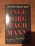 Bachmann - Het dertigste jaar / druk 1