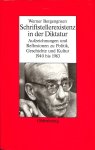 Bergengruen, Werner - Schriftstellerexistenz in der Diktatur. Aufzeichnungen und Reflexionen zu Politik, Geschichte und Kultur 1940 bis 1963 Bergengruen, Werner - Schriftstellerexistenz in der Diktatur. Aufzeichnungen und Reflexionen zu Politik, Geschichte und Kultur 1940 bis 1963