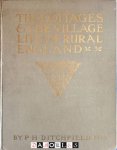 P.H. Ditchfield - The Cottages and the Village Life of Rural England