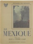 Jean et André Camp - Escales du monde: Le Mexique