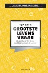 Tom Rath - Grootste levensvraag