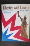 Nancy Jo Fox - Liberties with Liberty. The fascinating history of America's proudest symbol.
