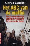 Andrea Calogero Camilleri - ABC van de maffia - hoe de voortvluchtige godfather Provenzano de Cosa Nostra leidde Andrea Calogero Camilleri - ABC van de maffia - hoe de voortvluchtige godfather Provenzano de Cosa Nostra leidde
