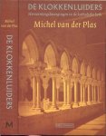PLAS VAN DER MICHEL...Semper reformanda - DE KLOKKENLUIDERS Hervormingsbewegingen  in de Katholieke kerk * Katholieke hervorming en Reformatie...de pausen:Clemens VII en Paulus III - Pius III...Julius II
