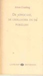 Grunberg, Arnon - De advocaat, de leerlooier en de forellen