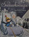 Charlotte Cooke, Hans Christian Andersen - De Sneeuwkoningin Naar het verhaal van Hans Christian Andersen