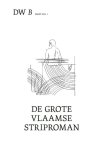  - De Grote Vlaamse Striproman