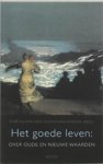 Martin Van & Verkerk, Marian Hees - Het goede leven - over oude en nieuwe waarden Martin Van & Verkerk, Marian Hees - Het goede leven - over oude en nieuwe waarden