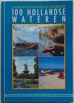 Kommer, Kees e.a.; Illustrator : Vogt, Paul e.a - Serie Shell helpt U op weg deel 3, 100 Hollandse wateren