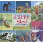Slee, Carry - Het grote Carry Slee voorleesboek