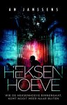 An Janssens - Heksenhoeve Wie de Heksenhoeve binnengaat, komt nooit meer naar buiten