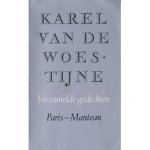 Karel van de Woestijne - Verzamelde  gedichten.