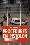 Mirjam Pool - Procedures en pistolen over een gijzeling, de overheid en het publiek