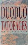 Duoduo , Maghiel van Crevel 240052 - Tatoeages verhalen
