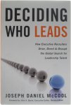 Jospeh Daniel McCool - Deciding Who Leads - How Executive Recruiters Drive, Direct, and Disrupt the Global Search for Leadership Talent
