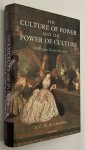 Blanning, T.C.W., - The culture of power and the power of culture. Old Regime Europe 1660-1789