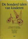Carolyn Edwards, Lella Gandini, George Forman - De honderd talen van kinderen: de Reggio Emilia-benadering bij de educatie van jonge kinderen