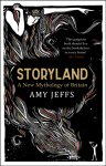 Amy Jeffs 271855 - Storyland: A New Mythology of Britain