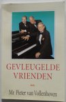 Vollenhoven, Pieter Mr. van - Gevleugelde vrienden