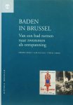 BOQUET Frédéric, HOUSSIAU Jean, SYMONS Thérèse - Baden in Brussel