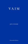 Jon Fosse - (1) Vaim
