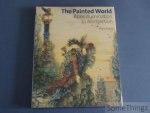 Evans, Mark. - The painted world from Illumination to Abstraction.