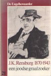 Grootendorst, Rob e.a. (red.) - De Engelbewaarder 21. Kwartaalschrift van de Stichting Vrienden van het Amsterdamsch Litterair café De Engelbewaarder. J.K. Rensburg 1870-1943 een joodse graalzoeker Grootendorst, Rob e.a. (red.) - De Engelbewaarder 21. Kwartaalschrift van de Stichting Vrienden van het Amsterdamsch Litterair café De Engelbewaarder. J.K. Rensburg 1870-1943 een joodse graalzoeker