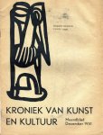 Binnendijk, D.A.M. e.a. (red.) - Kroniek van kunst en kultuur