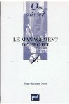 Néré, Jean-Jacques - Que sais-je? Le management de projet