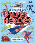 William Potter - Drawing Lab Super Heroes