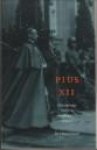JANSEN, DR. HANS - Pius XII. Chronologie van een onophoudelijk protest