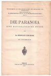 Krueger, Hermann (1885-) - Die Paranoia : eine monographische Studie