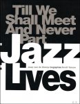 Klomp, Jaap van de , Bill Crown., Scott Yanow. - Till we shall meet and never part. Jazz Lives.