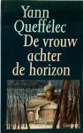Yann Queffélec, Ernst van Altena - De vrouw achter de horizon