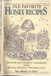  - Old Favorite Honey Recipes