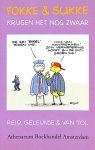 Geleijnse, & Van Tol - Fokke & Suske krijgen het nog zwaar