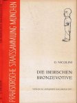 Nicolini, Gérard - Die Iberischen Bronzevotive