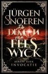 Jürgen Snoeren 92806 - De Demon van Felswyck 1 Invocatie