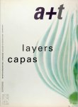 - a + t - Layers / Capas Revista de arquitectura + tecnologia / Magazine of architecture + technology - a + t - Layers / Capas Revista de arquitectura + tecnologia / Magazine of architecture + technology