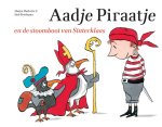 Marjet Huiberts - Aadje Piraatje en de stoomboot van Sinterklaas / Aadje Piraatje
