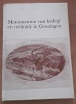 Knoop, W.H. (samensteller) - Monumenten van bedrijf en techniek in Groningen