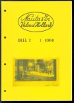 Vereniging Documentatie Prentbriefkaarten (Den Haag) - Nauta & Zn, Velsen (Holland). Dl. 1: 1-1000