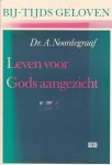 Noordegraaf - Leven voor gods aangezicht / druk 1